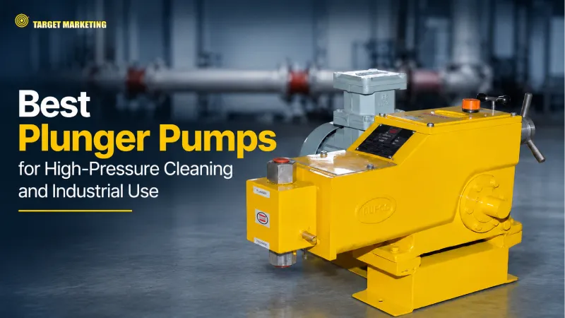 Best Plunger Pumps for High-Pressure Cleaning and Industrial Use