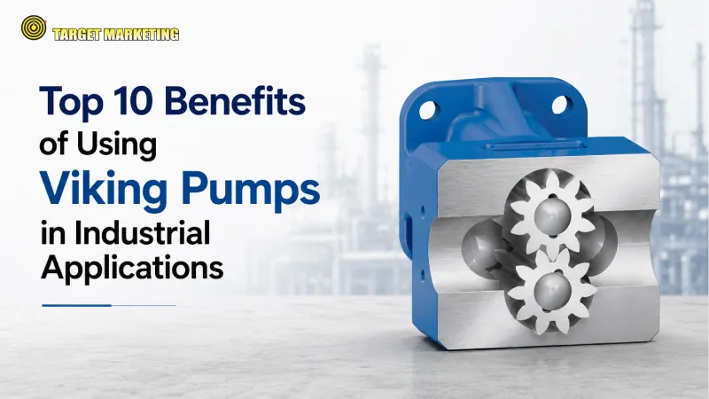 Top 10 Benefits of Using Viking Pumps in Industrial Applications