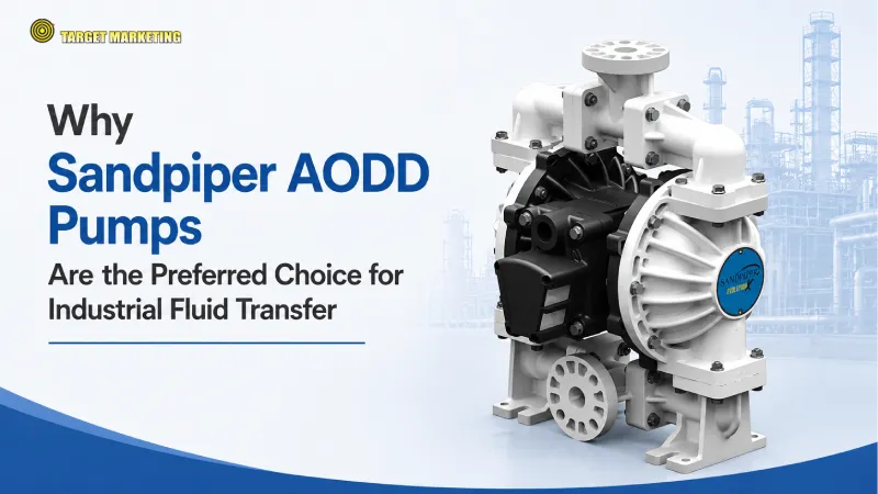 Why Sandpiper AODD Pumps Are the Preferred Choice for Industrial Fluid Transfer